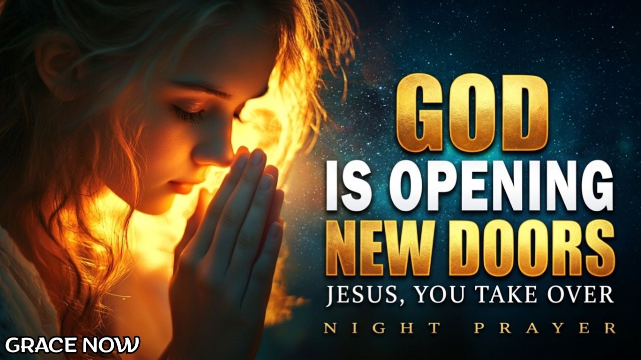 End Your Day With This Breakthrough Prayer | Prayers Before You Sleep🙏| GraceNow