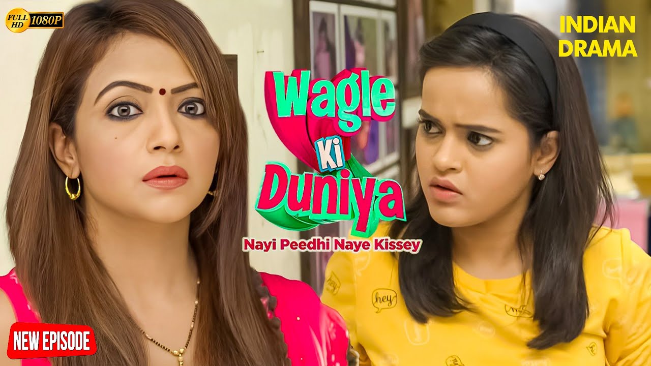 | Wagle Ki Duniya | Family Show | Tv Show