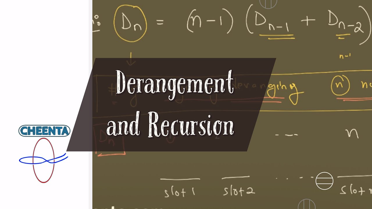 Derangement and Recursion || Combinatorics || Math Olympiad || ISI Entrance