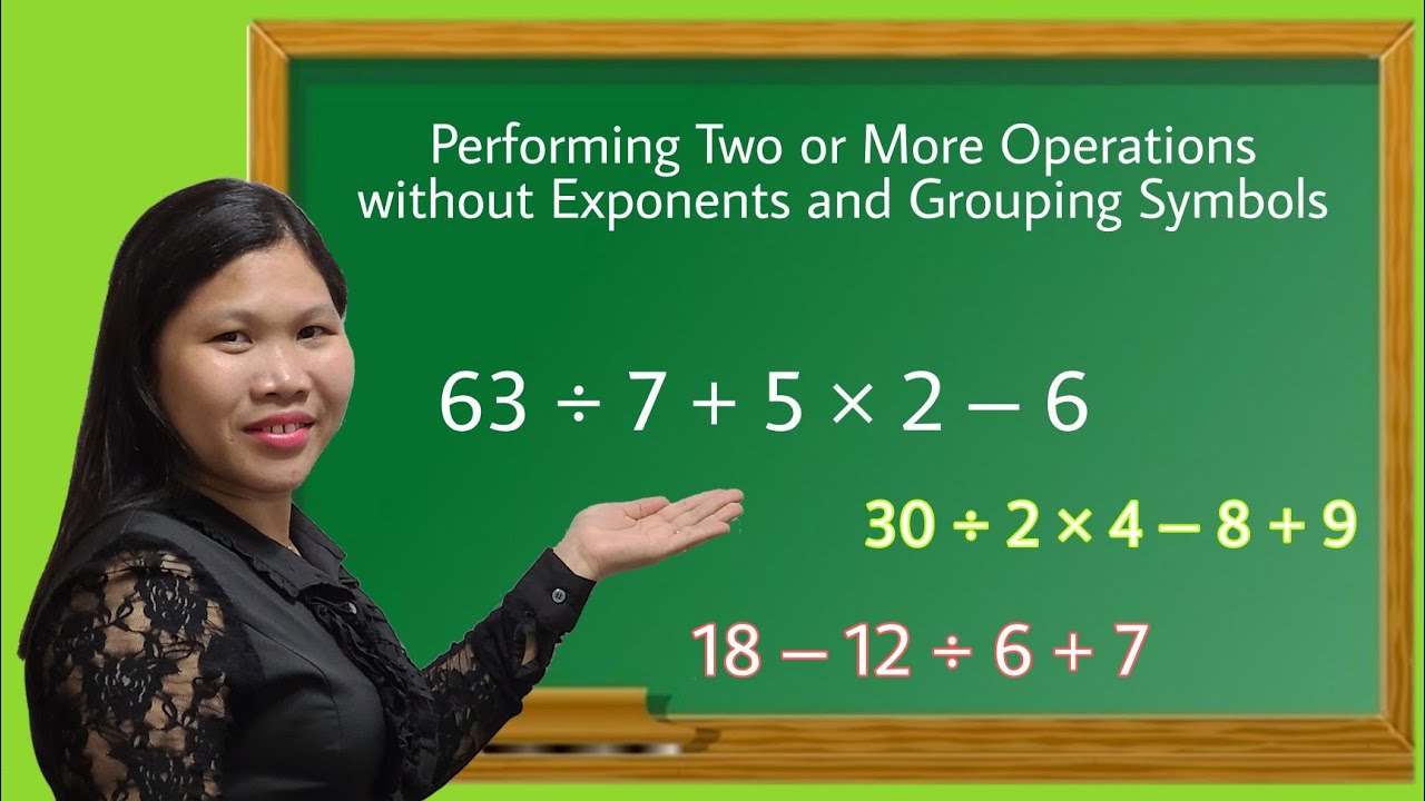 Performing Two or More Operations on Whole Numbers without Exponents and Grouping Symbols