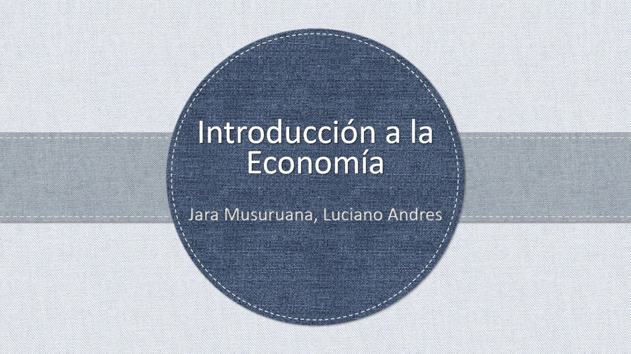 El problema económico - Unidad I