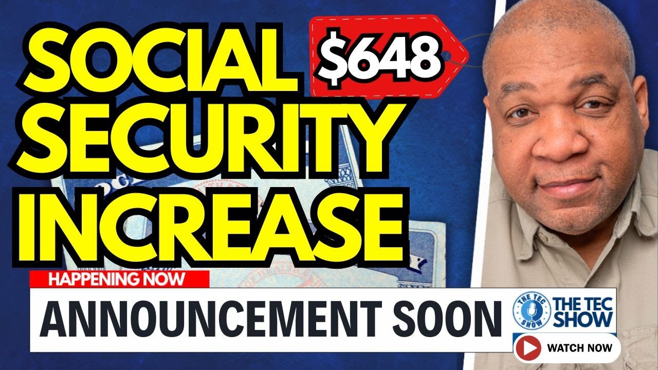 Social Security Increase Update: $648 INCREASE In Benefits For 2026