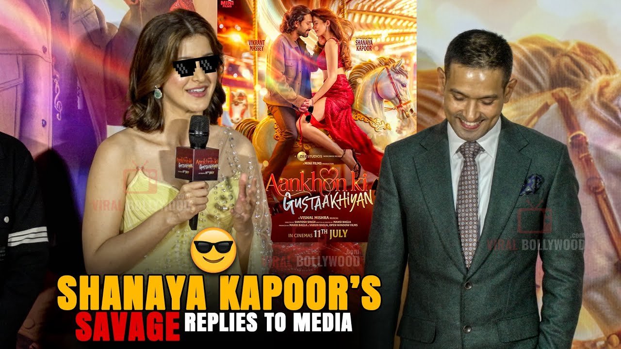 Shanaya Kapoor's POWERFULL REPLIES to all Media's Q&A | Aakhonki Gustakhiya Trailer Launch