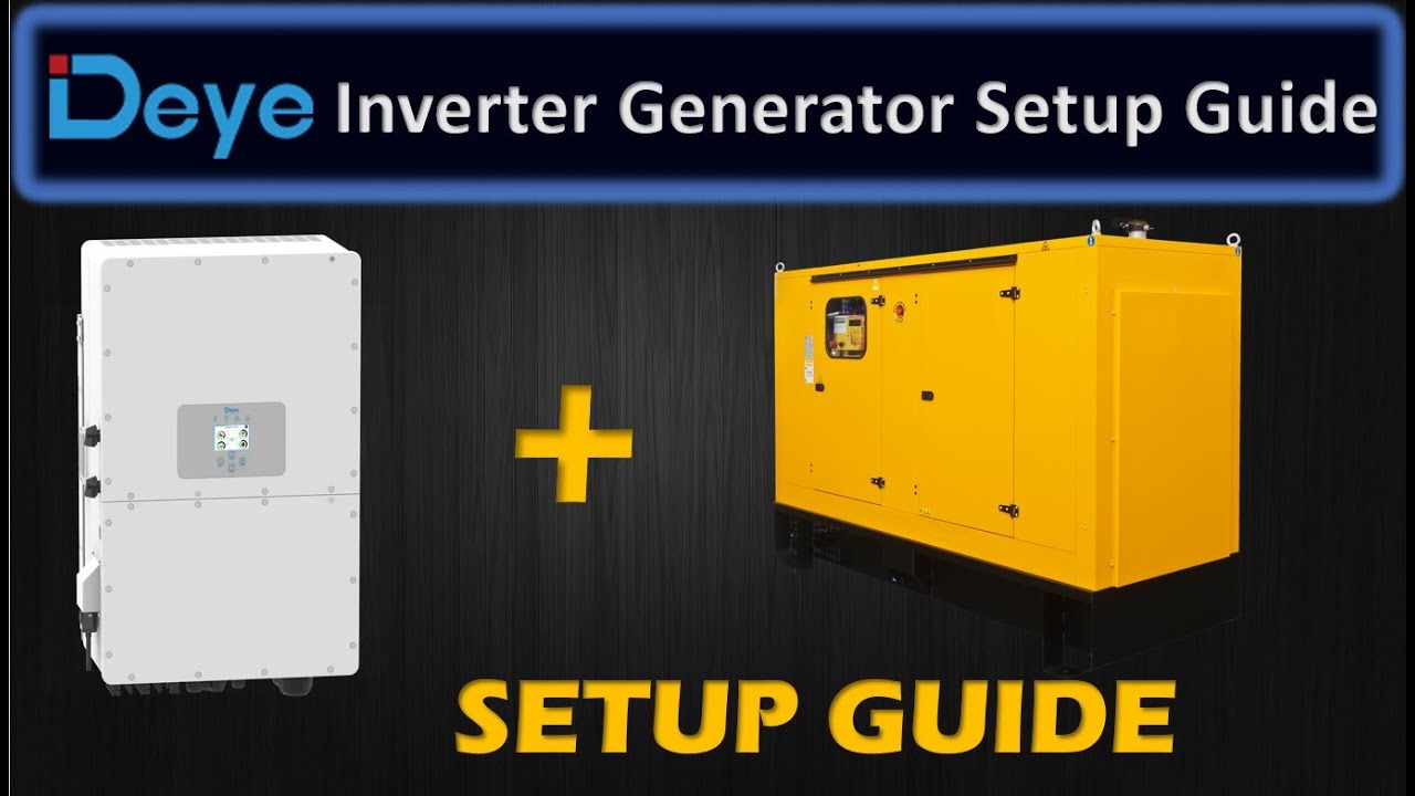 Deye Inverter - Generator How To Setup Guide