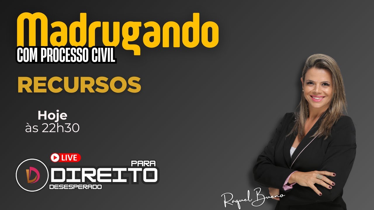 Recursos - Direito Processual Civil | Direito para Desesperado