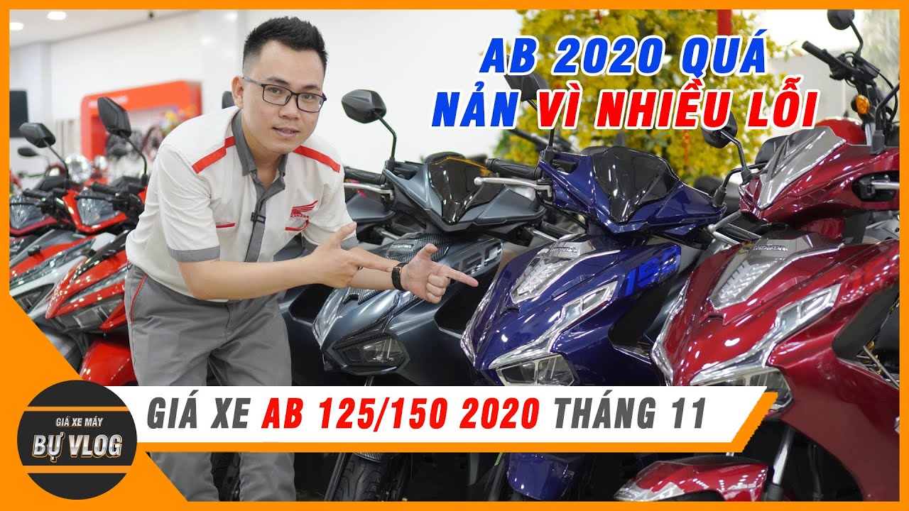 C&oacute; N&ecirc;n Mua AB 2020 V&igrave; Qu&aacute; Nhiều Lỗi? | Rất nản v&igrave; Honda kh&ocirc;ng khắc phục | Gi&aacute; xe  ab 2020 th&aacute;ng 11
