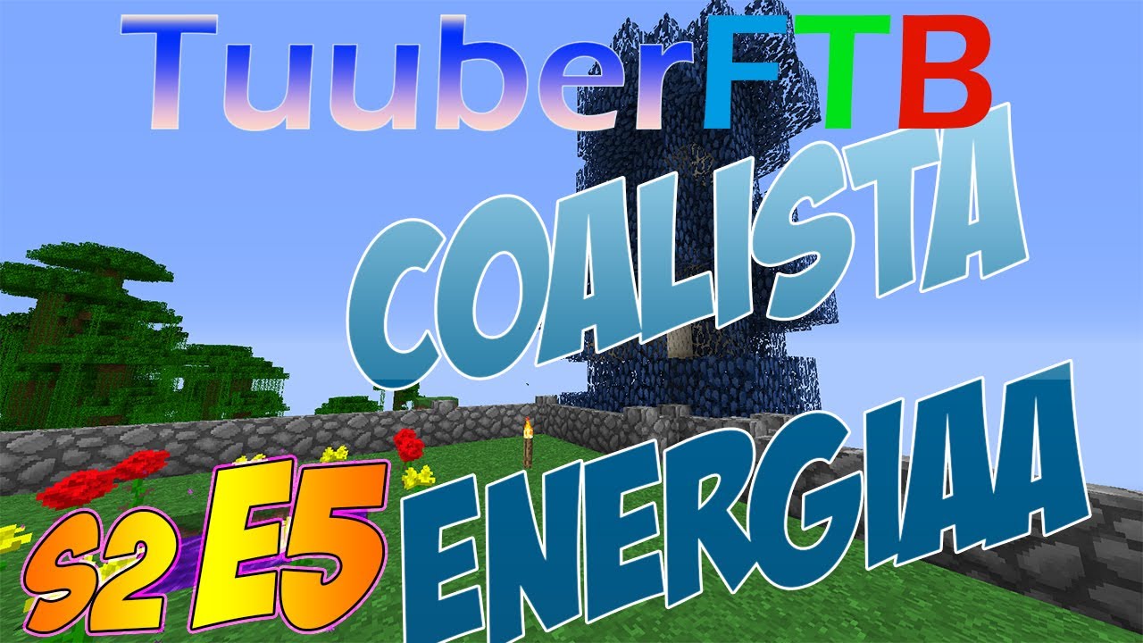 TuuberCraft | S2E5 | Hiilest&auml; energiaa