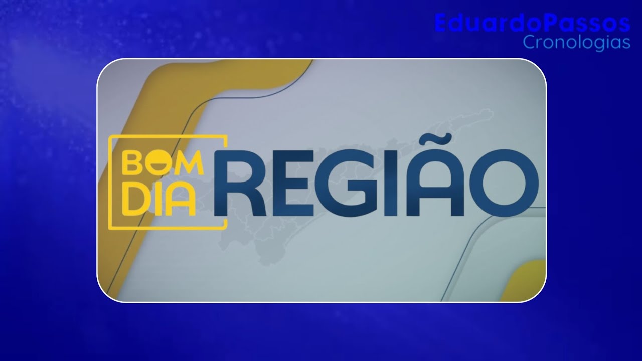 E.P. Cronologias #14 | Cronologia de Vinhetas do “Bom Dia Região” - Tribuna [Santos] (2016 - 2026)