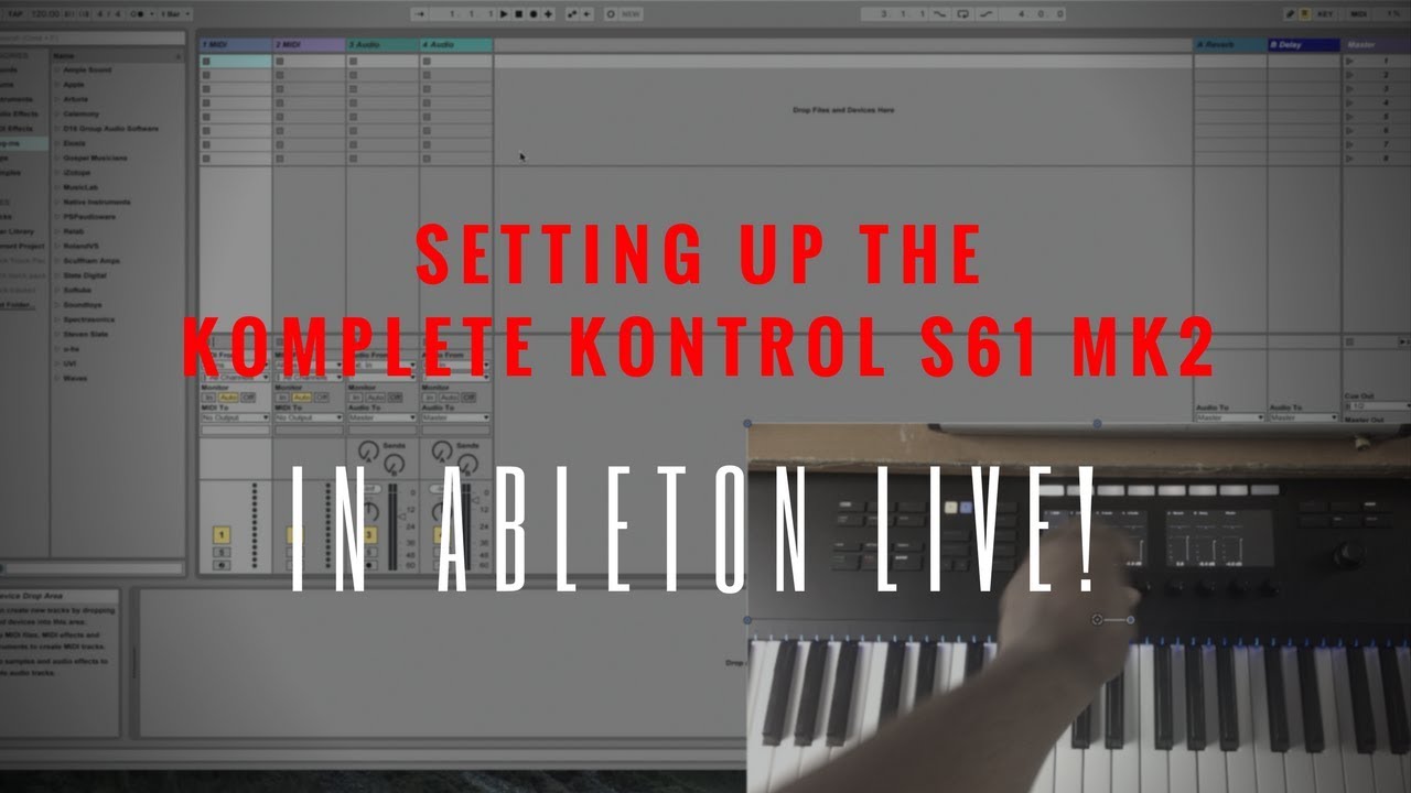 Setting Up The Komplete Kontrol S61 MK2 To Use in Ableton!