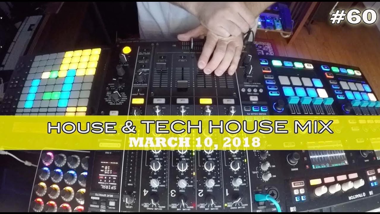 House & Tech House Mix Deep Underground House Dance March 10, 2018 60 Minutes