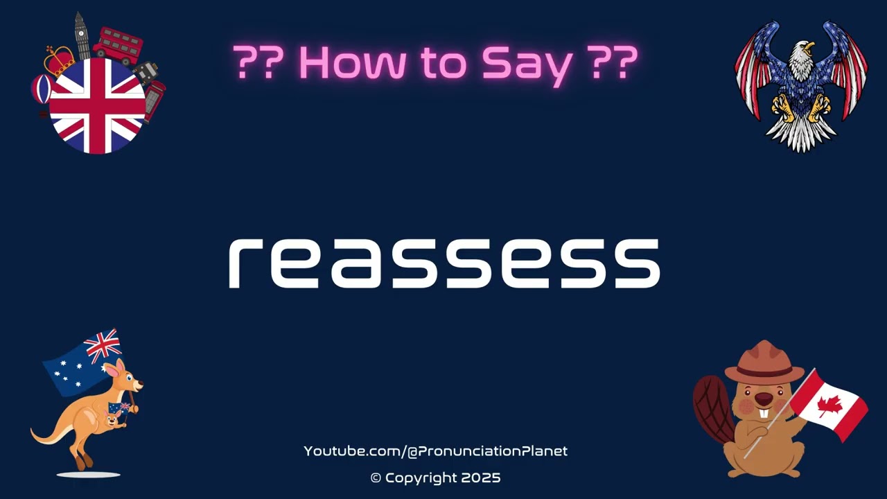 🔍📊 How to Pronounce reassess? (CORRECTLY) | Pronunciation Planet