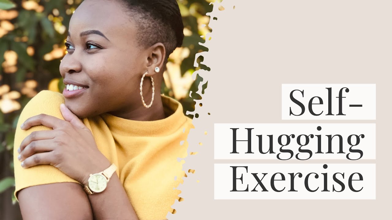 Self-Hugging Exercise