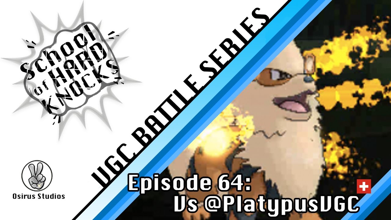 School of Hard Knocks: Episode 64 Vs PlatypusVGC