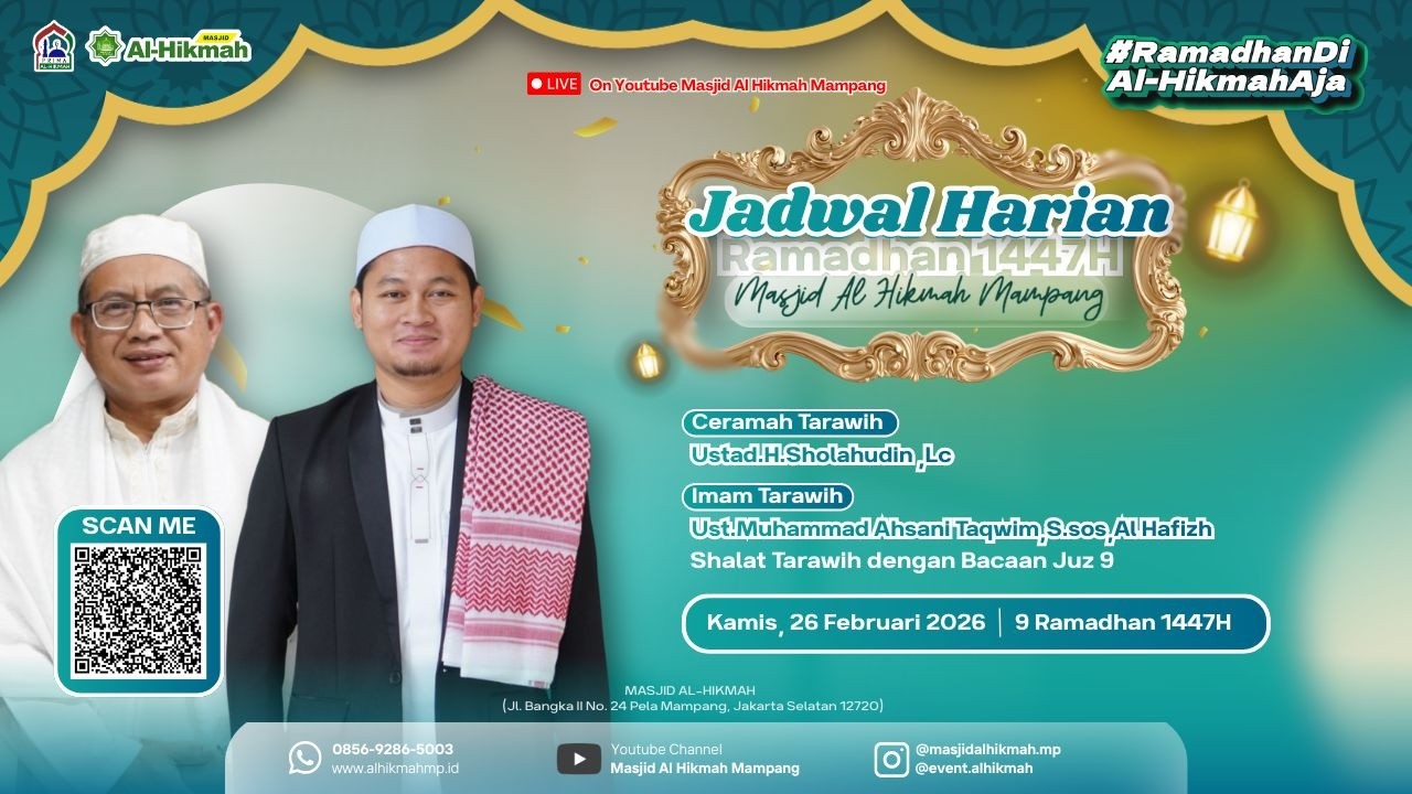 🔴 [LIVE] Ceramah & Tarawih Malam 9 Ramadhan 1447 H - Masjid Al-Hikmah Mampang
