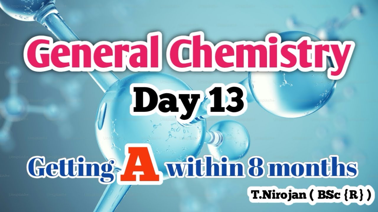 General Chemistry / Day 13 / Quantum Numbers/ Day Batch / A/L Students 
