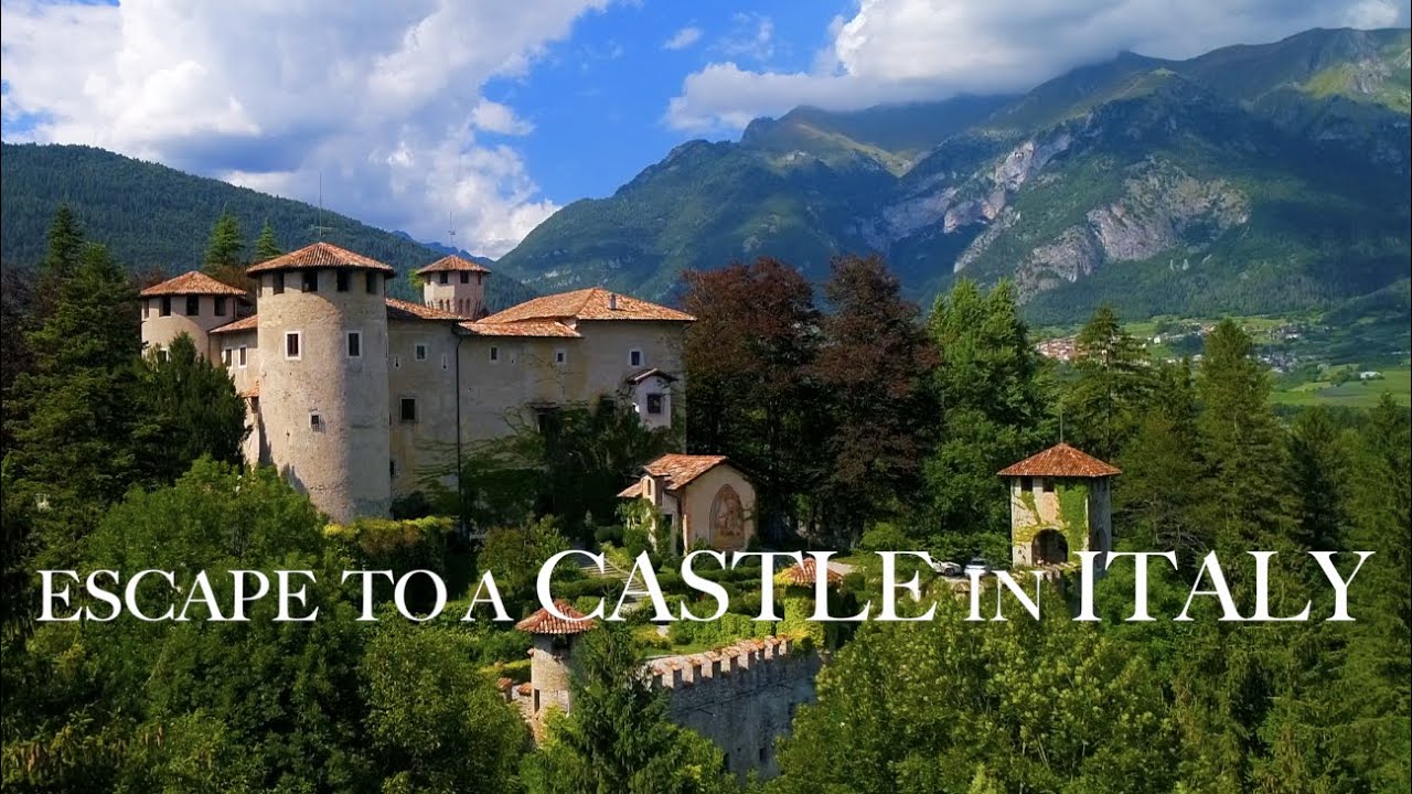 TRENTINO: Escape to a Castle in the Italian Mountains