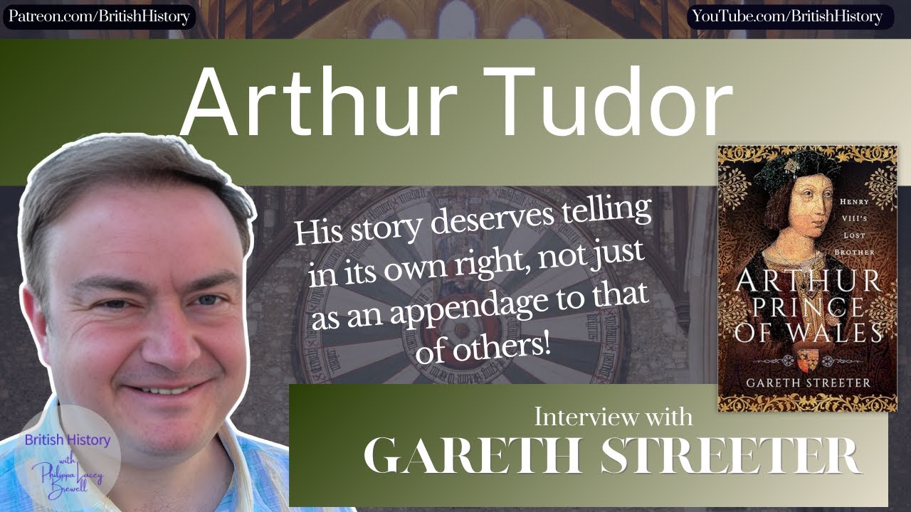 The Lost Tudor Prince, Arthur  | Gareth Streeter | Youtube edit