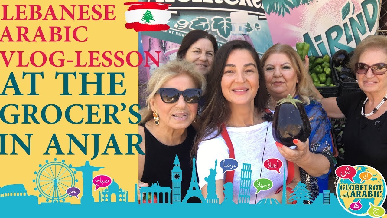 LEBANESE ARABIC VLOG-LESSON: LEARN NAMES OF VEGETABLES/AT THE GROCER'S