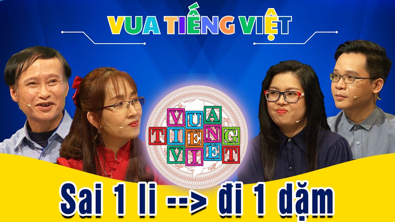 VUA TIẾNG VIỆT MỚI NHẤT | TẬP 241 | Sai 1 li đi 1 dặm