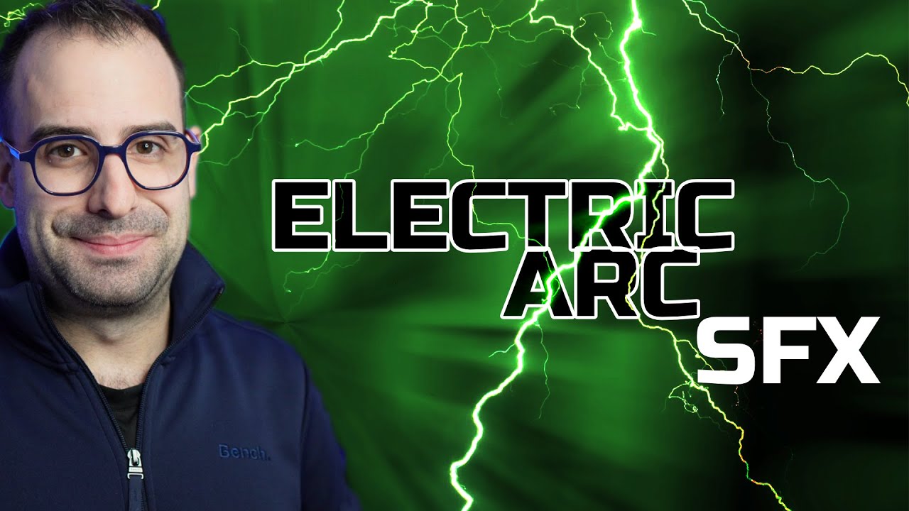 How To Sound Design An Electrical Arc