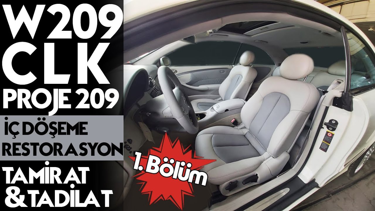 Mercedes W209 | CLK | Tamirat & Tadilat |A'dan Z'ye  İç döşeme restorasyon