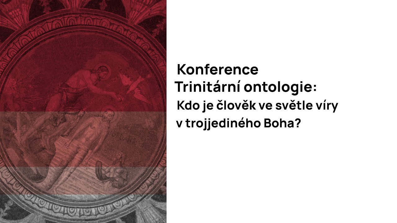 Konference: Trinitární ontologie