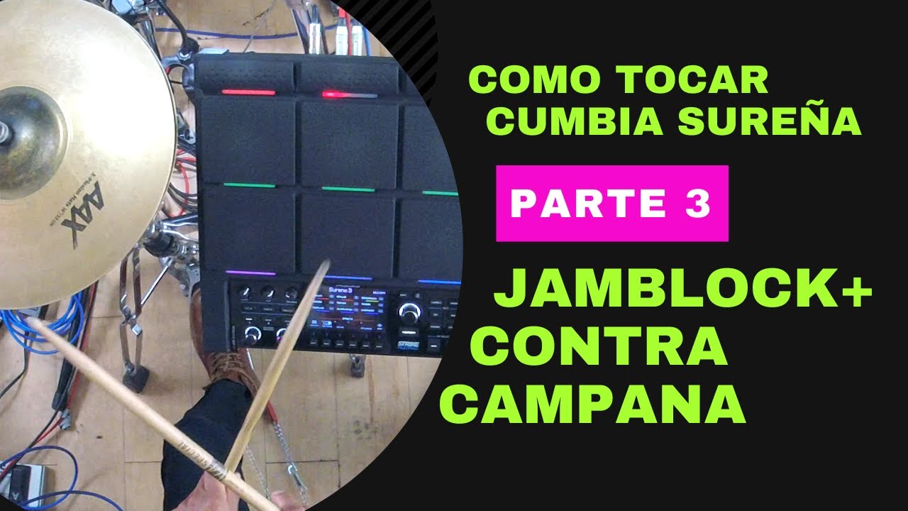Jamblock y contra-Campana - CUMBIA SUREÑA en Batería | parte 3 - NIVEL BÁSICO (cumbia boliviana)