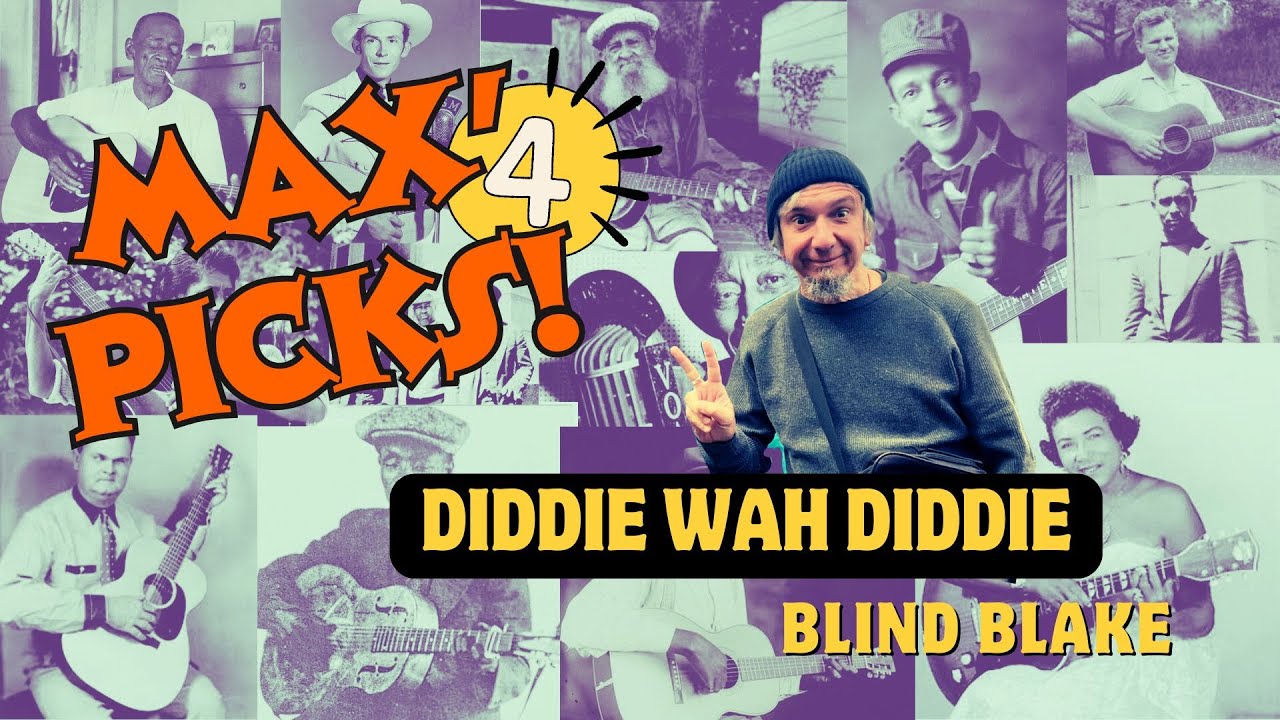 Diddie Wah Diddie -  Blind Blake