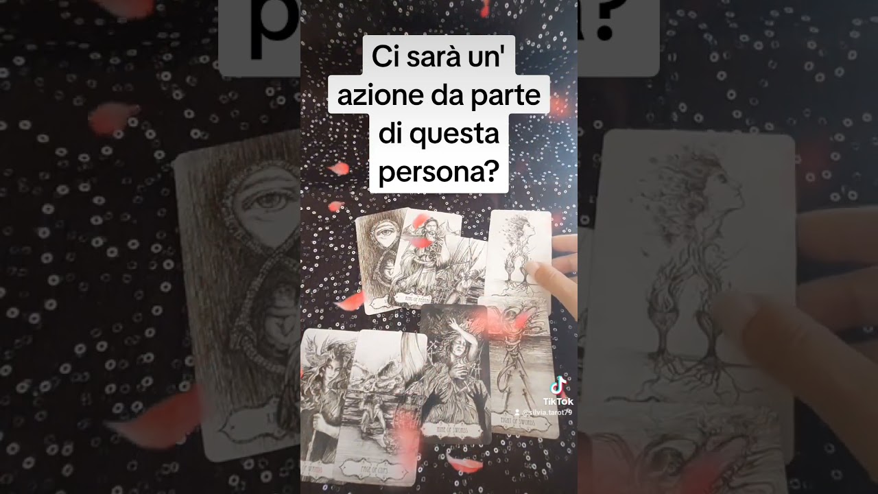 ci sarà un'azione da parte di questa persona? tarocchi