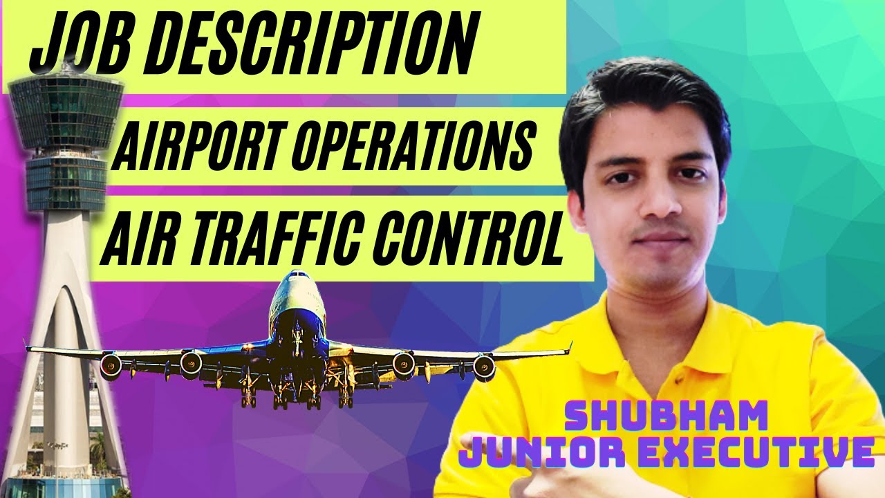ROLE OF AIRPORT OPERATIONS  AND ATC|JOB DESCRIPTION AAI| DIFFERENCE B/W ATC & AIRPORT OPERATIONS