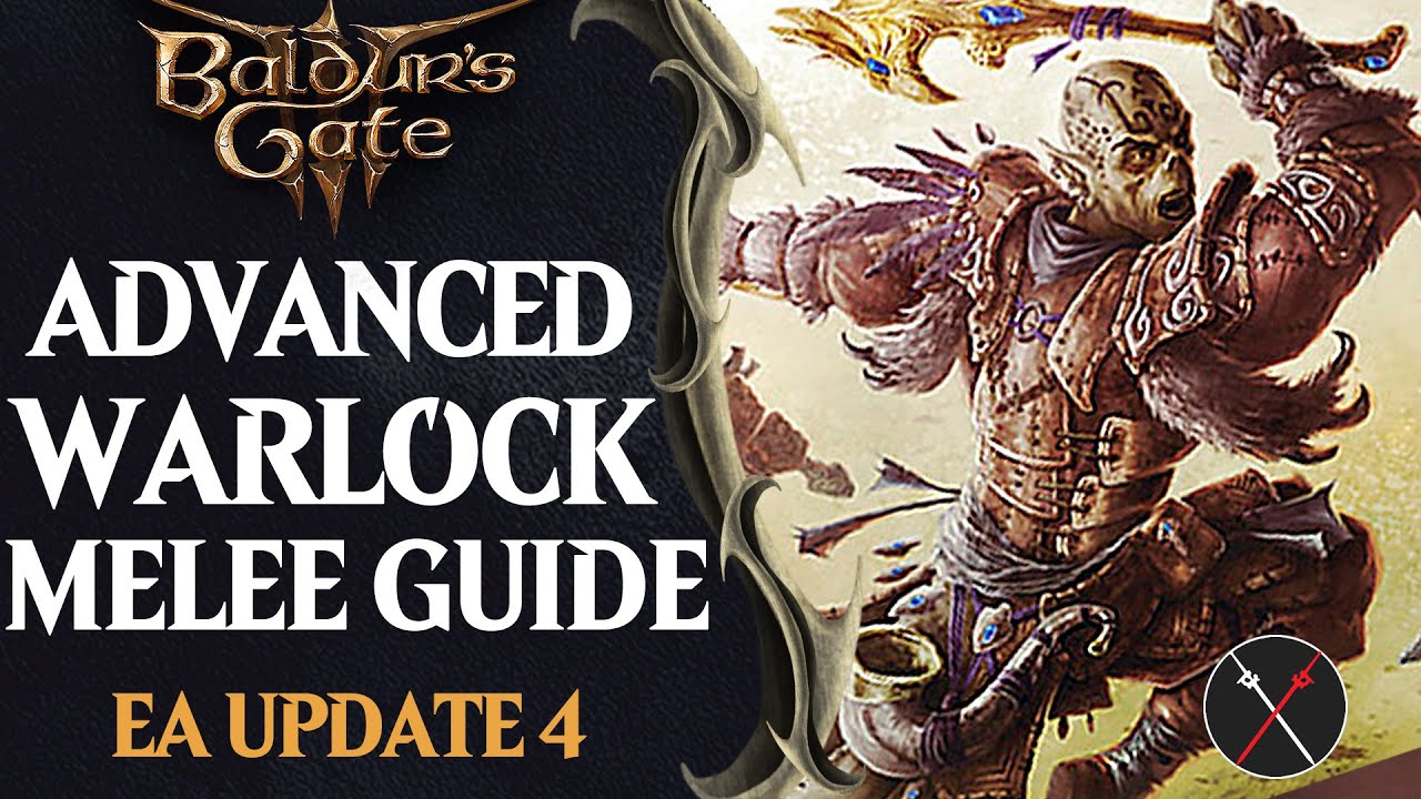 Baldur&rsquo;s Gate 3 Warlock Build Guide: Melee Warlock (Advanced Guide)
