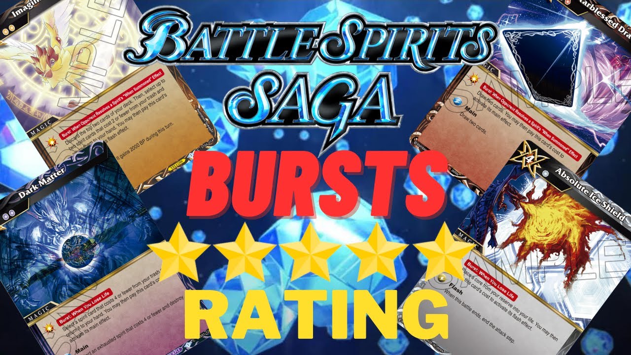 Every Burst Card in Battle Spirits Saga Rated