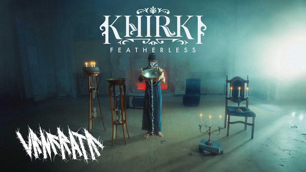 KHIRKI - Featherless (Official Music Video)