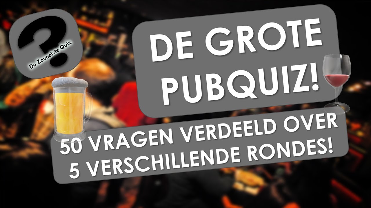 DE GROTE PUBQUIZ | Met 50 vragen | En geheel GRATIS!!