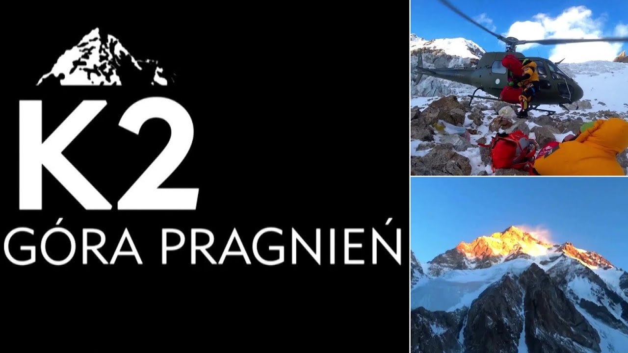 K2: Góra Pragnień (reportaż)