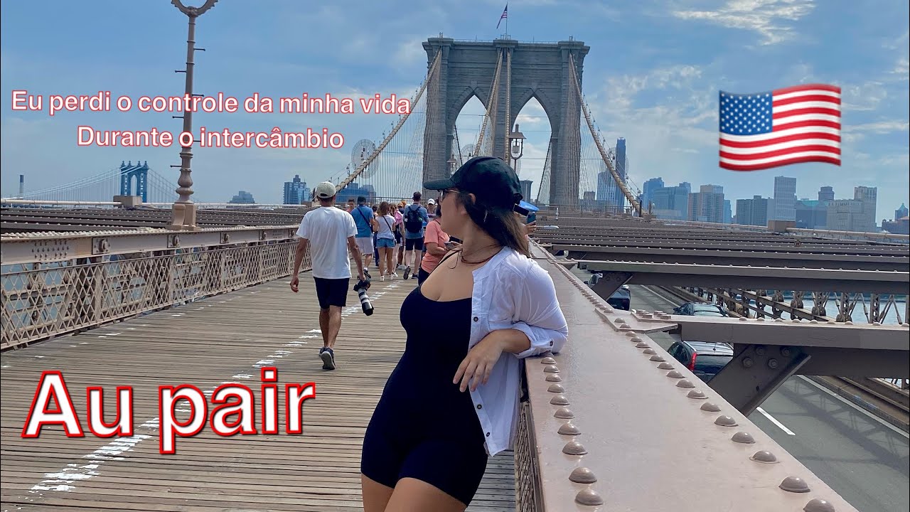 Perdi o controle da minha vida durante o intercâmbio!/ Au Pair / Papo de amigas ❤️🇺🇸
