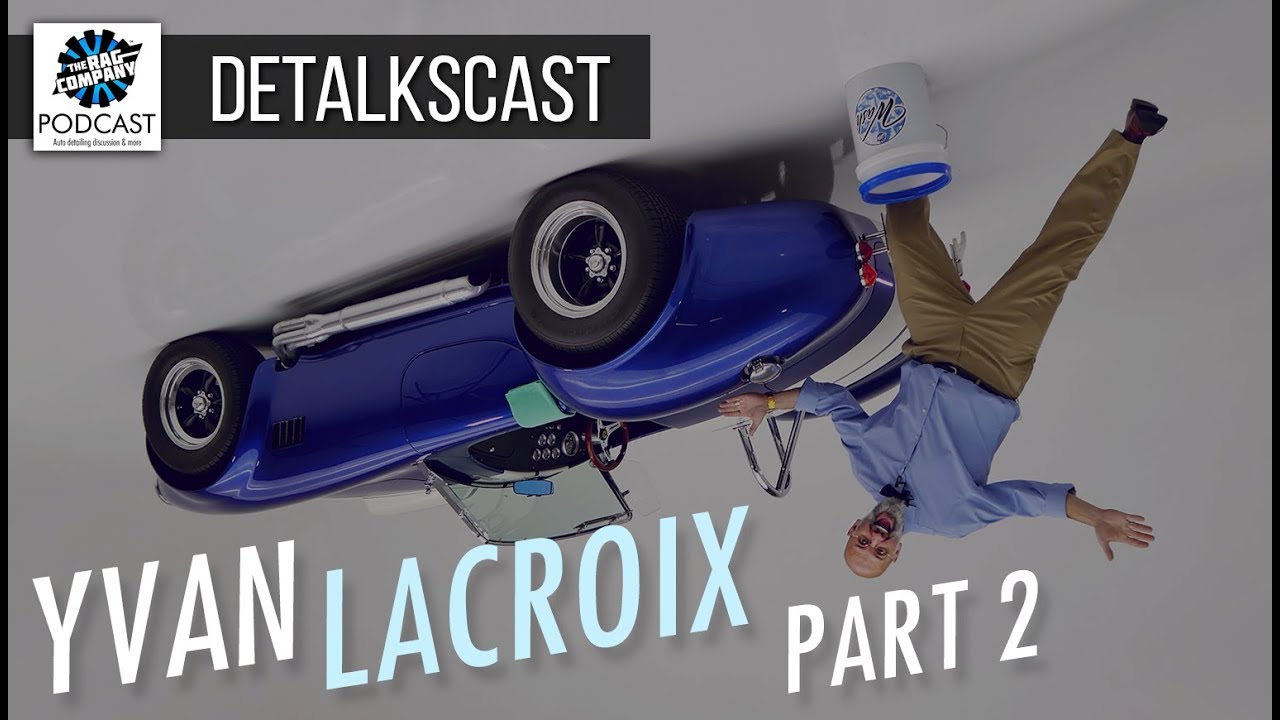 Yvan Lacroix of Opti Coat & OPT - Part 2 | DETALKSCAST | TRC PODCAST