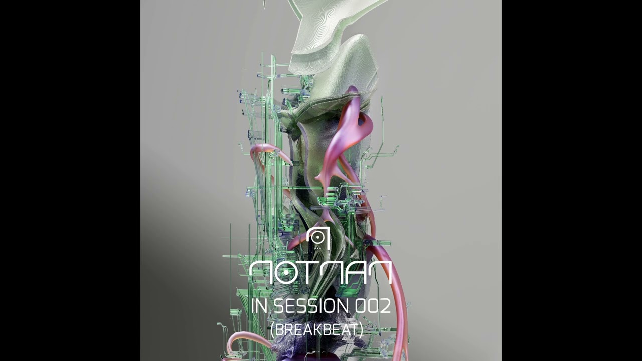 Notnan | In Session 002 (Breakbeat)