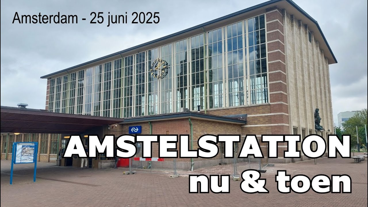 Supplement 10 - Amstelstation Amsterdam - Nu & toen @WalkWatch01