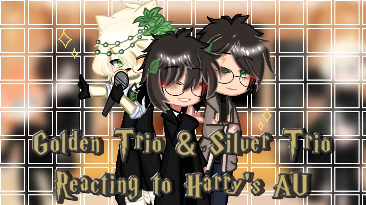 ⚝Harry Potter Characters react to Harry's AU//Gacha Club//My AU⚝