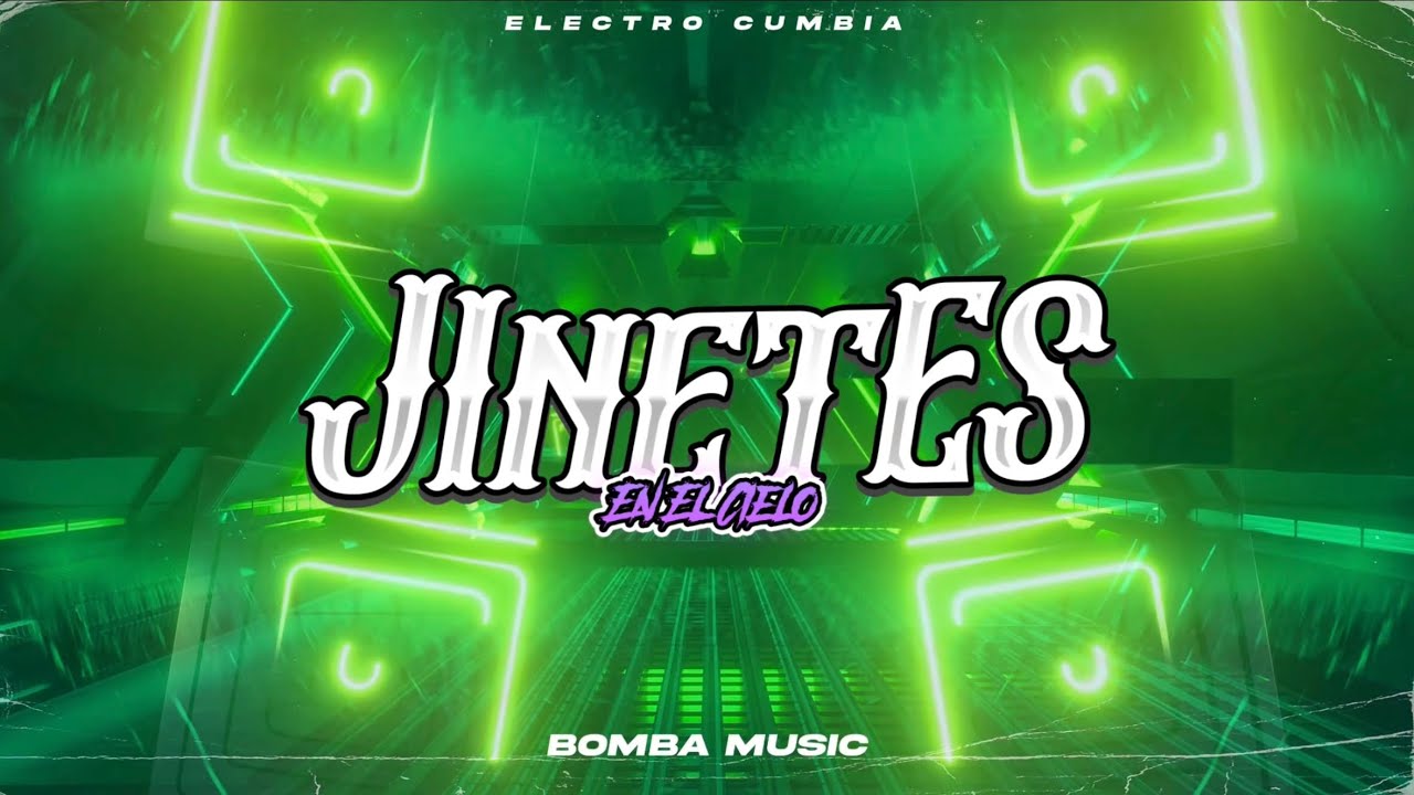 JINETES EN EL CIELO ELECTRO CUMBIA BOMBA MUSIC 