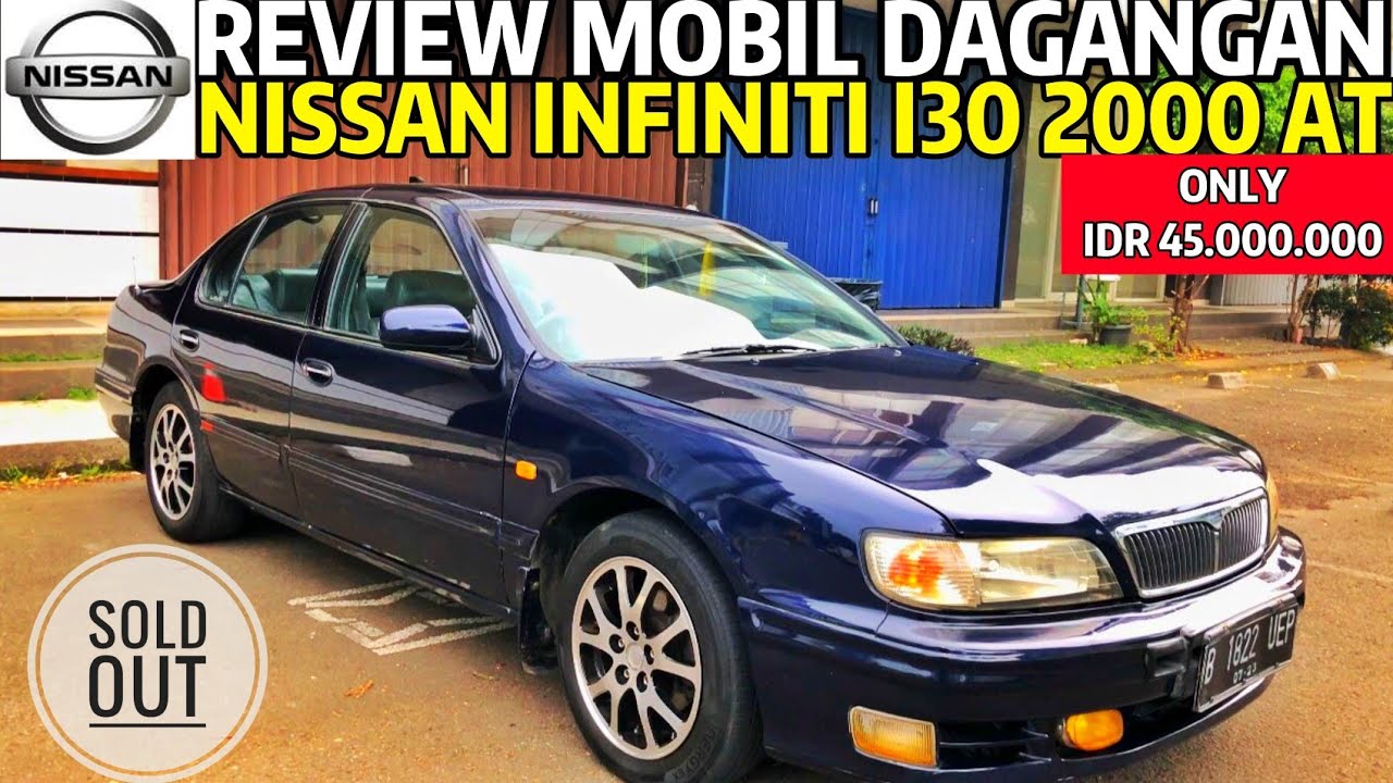 REVIEW MOBIL DAGANGAN - FOR SALE ‼️ NISSAN INFINITI I30 TAHUN 2000 AT