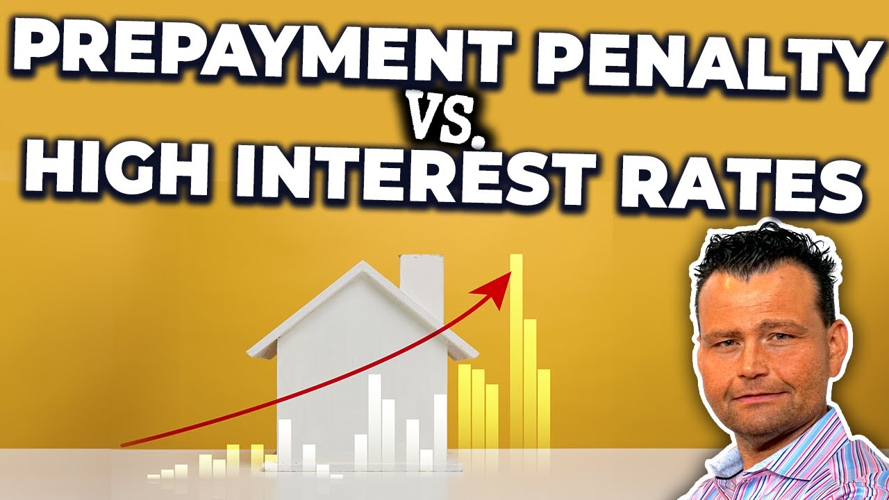 Prepayment Penalty vs. Higher Interest Rate