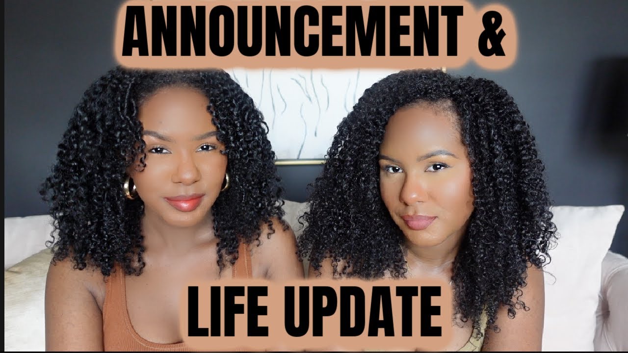 ANNOUNCEMENT & LIFE UPDATE
