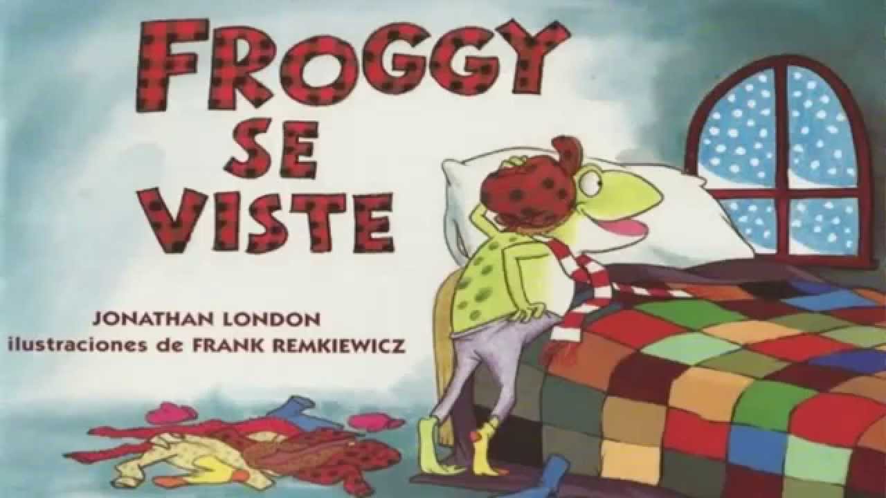 ✫Cuentos para ir a dormir ✫ Froggy se Viste - Cuento Infantil en Español
