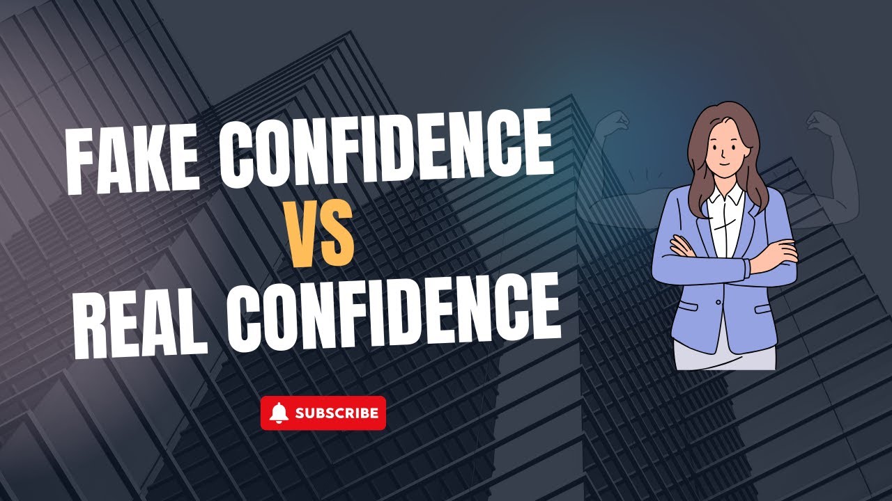 Fake Confidence vs Real Confidence: How to Remove the Illusion! | #confidence