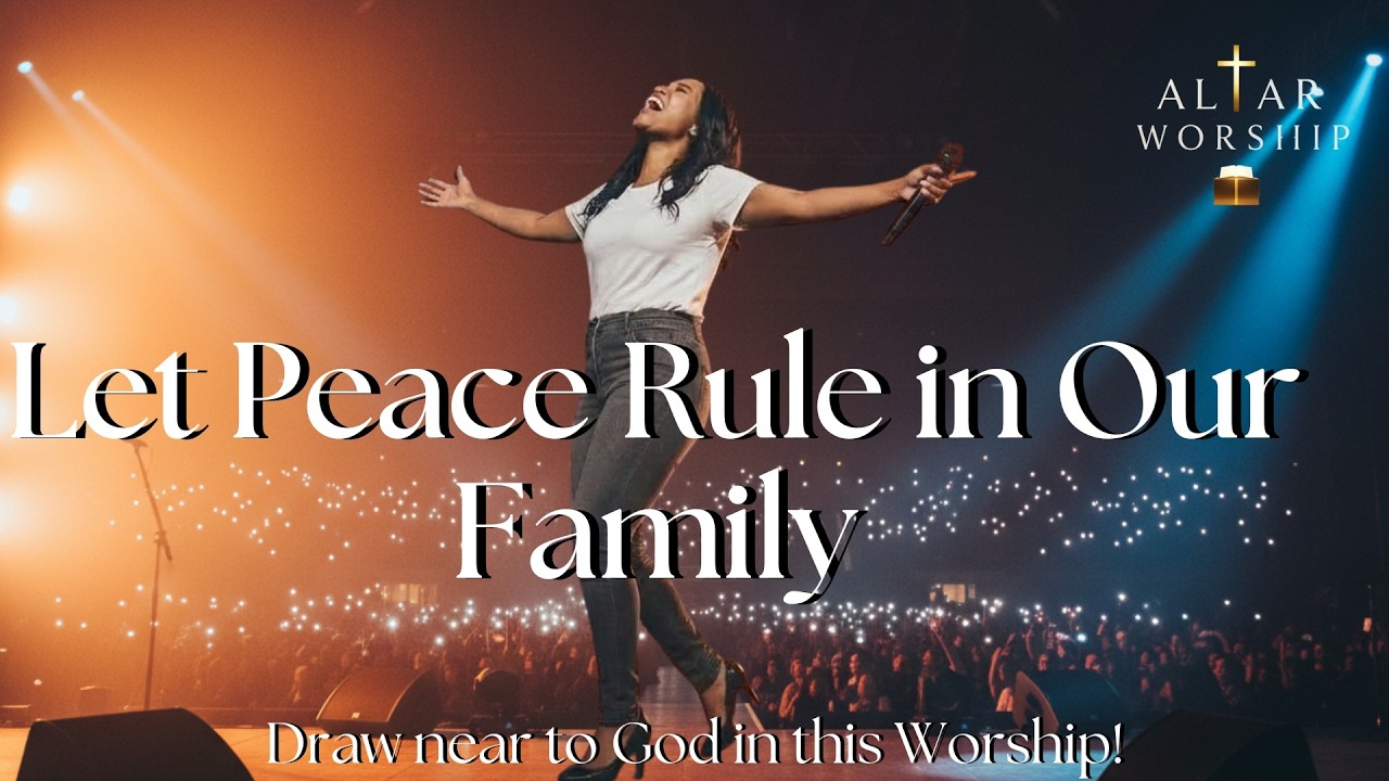 Let Peace Rule in Our Family | Song of Faith Through Suffering | Worship 2026