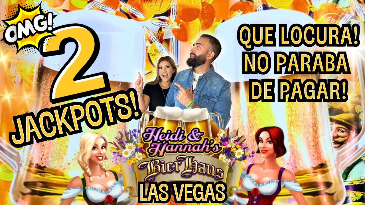 🍺 2 JACKPOTS HEIDI & HANNAH BIER SLOT MACHINE EN COSMOPOLITAN CASINO LAS VEGAS