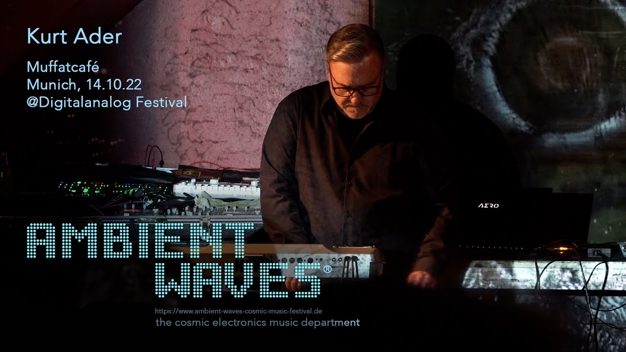 Kurt Ader live at Digitalanalog Festival 14.10.22