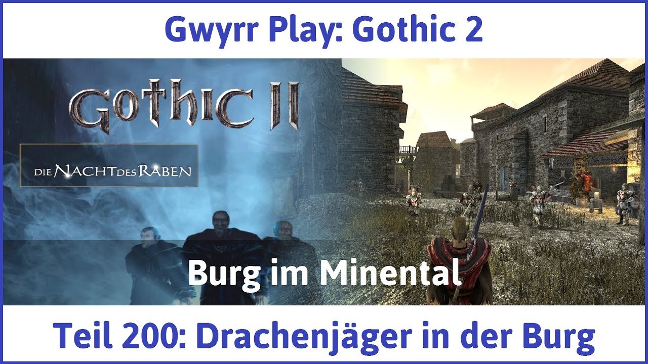 Gothic 2 Teil 200: Drachenjäger in der Burg - Let's Play|Deutsch